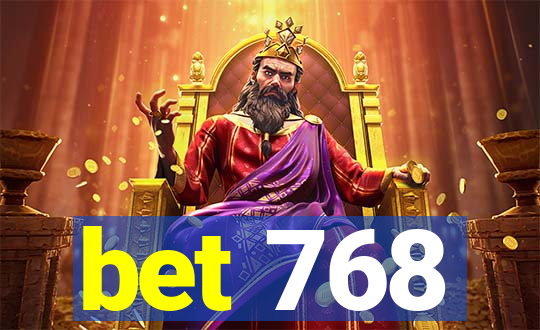 bet 768